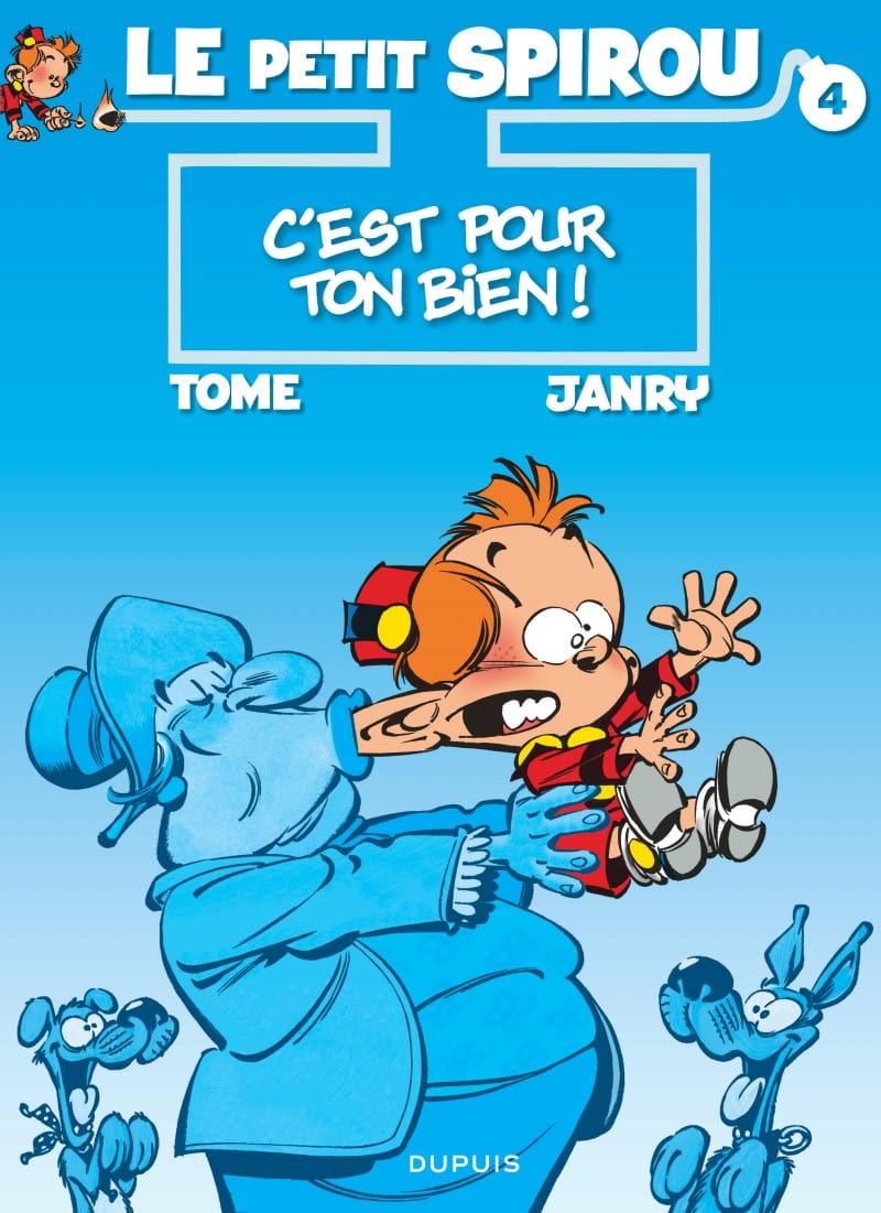 Le petit Spirou T04: C'est pour ton bien