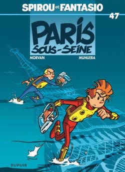 Spirou et Fantasio T47: Paris sous-Seine
