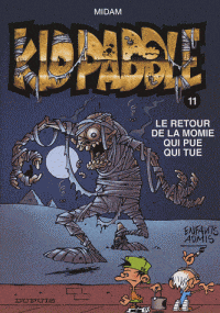 Kid Paddle T11 - Le retour de la momie qui pue qui tue