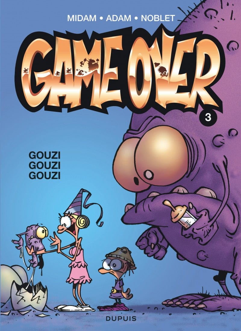 Game Over T03: Gouzi gouzi gouzi