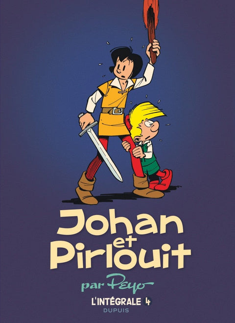 Johan et Pirlouit - L'intégrale T04