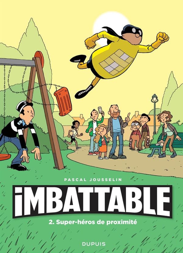 Imbattable T02 - Super-héros de proximité