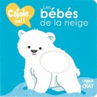 Cajole-moi! Les bébés de la neige