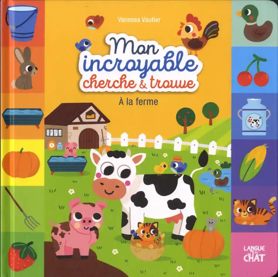 Mon incroyable Cherche et Trouve - A la ferme