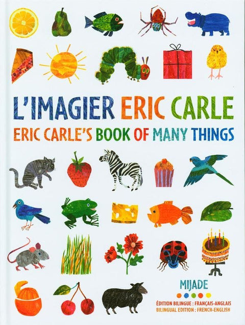 L'imagier d'Eric Carle - Mes 200 premiers mots - Edition bilingue