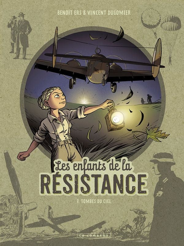 Les enfants de la résistance T07 - Tombés du ciel