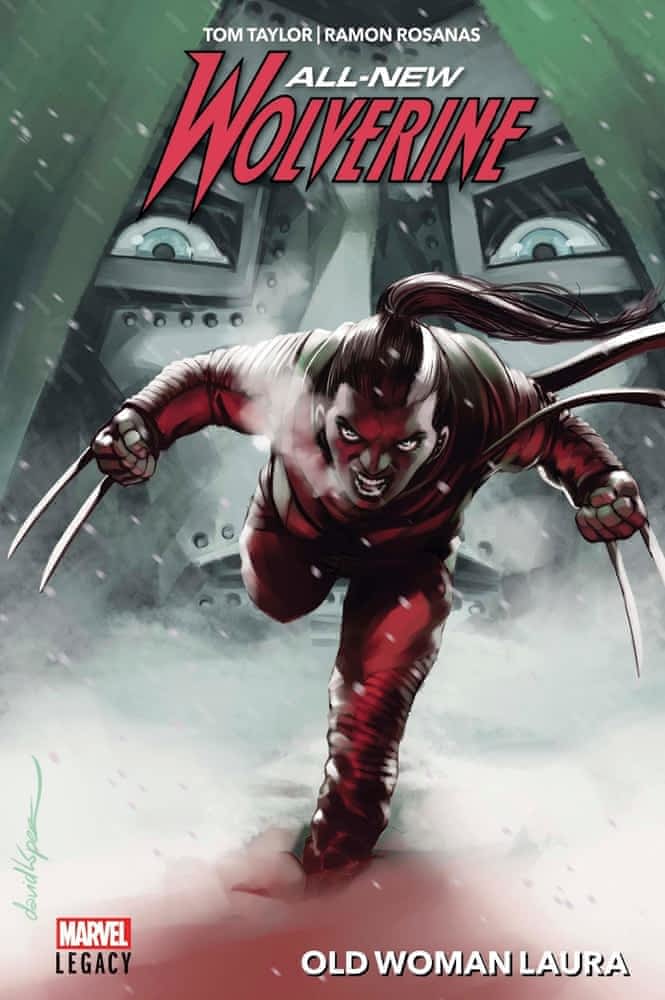 All-New Wolverine T02 - Old Woman Laura