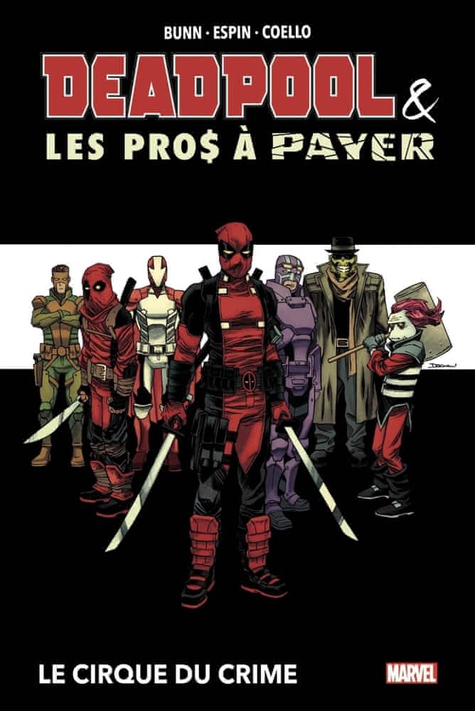 Deadpool et les Pros à payer - Le cirque du crime