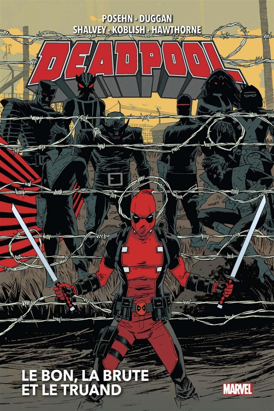 Deadpool T02 - Le bon, la brute et le truand