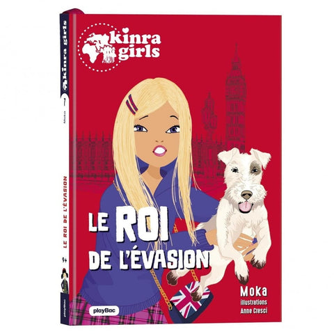 Kinra girls - Destination mystère T07 : Le roi de l'évasion