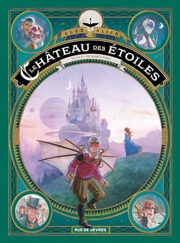 Le Château des étoiles T05 - De Mars à Paris