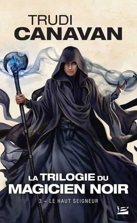 La Trilogie du magicien noir T03 - Le Haut Seigneur