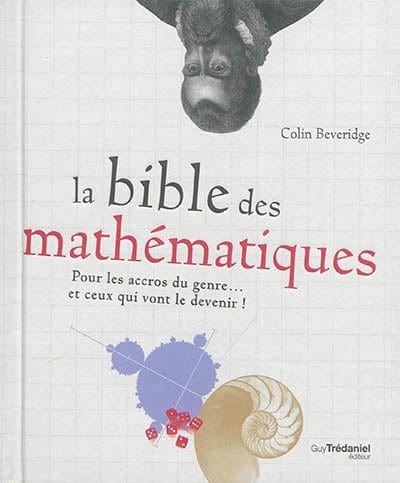 La bible des mathématiques
