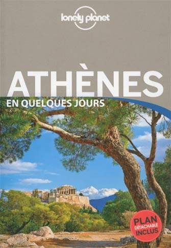 Lonely planet - Athènes en quelques jours