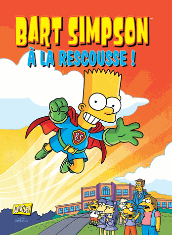 Bart Simpsons T12 - à la rescousse!