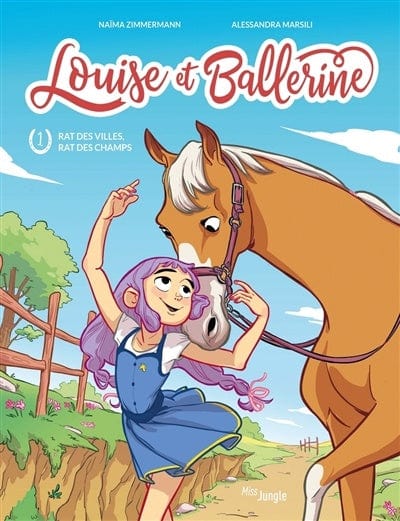 Louise et Ballerine T01 - Rat des villes, rat des champs