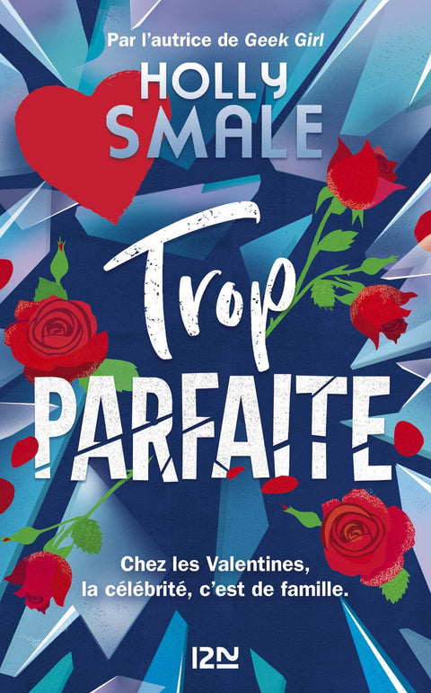Les Valentines T02 - Trop parfaite