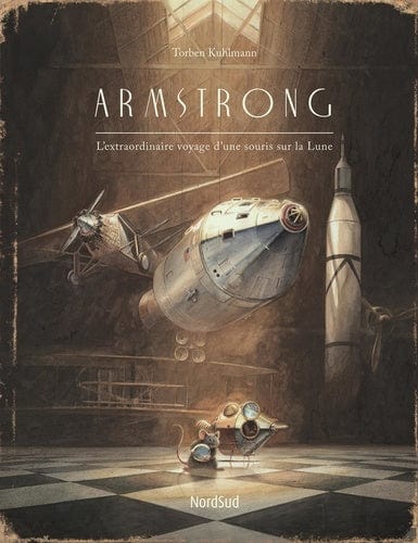 Armstrong - L'extraordinaire voyage d'une souris sur la lune