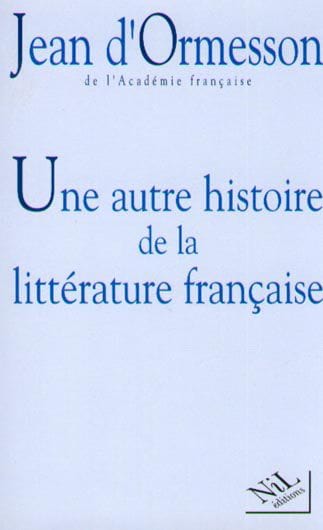 Une autre histoire de la littérature française T01