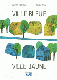 Ville bleue Ville jaune