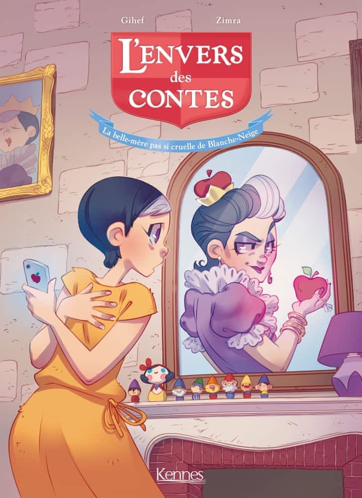 L'envers des contes T02 - La belle-mère pas si cruelle de Blanche-Neige