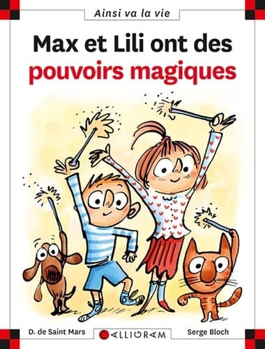 Ainsi va la vie T100 - Max et Lili ont des pouvoirs magiques