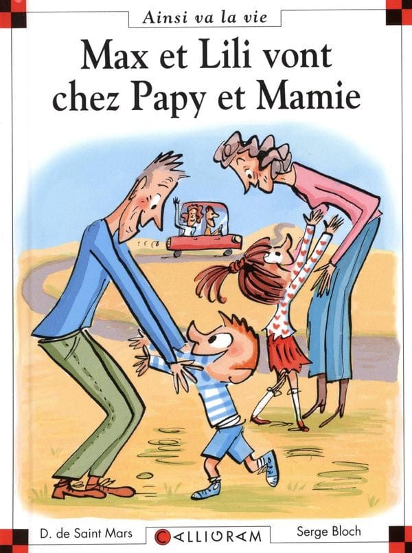 Ainsi va la vie T108 - Max et Lili vont chez Papy et Mamie