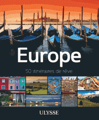 50 itinéraires de rêve - Europe