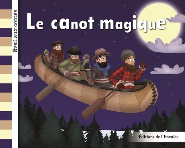 Éveil aux contes - Série 3 - Le canot magique