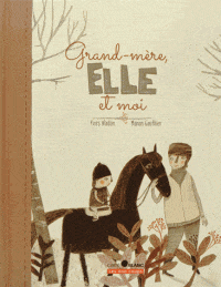 Grand-mère, Elle et moi