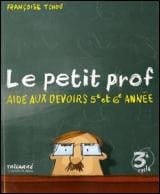 Le petit prof - aide aux devoirs 5e et 6e année