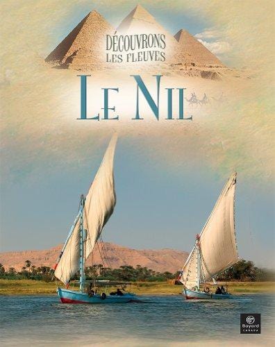 Découvrons les fleuves - Le Nil