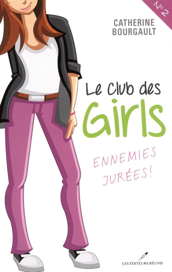 Le club des girls T02 - Ennemies jurées!