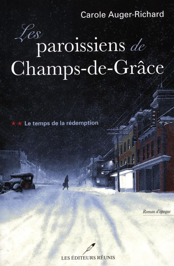 Les paroissiens de Champs-de-Grâce T02 - Le temps de la rédemption