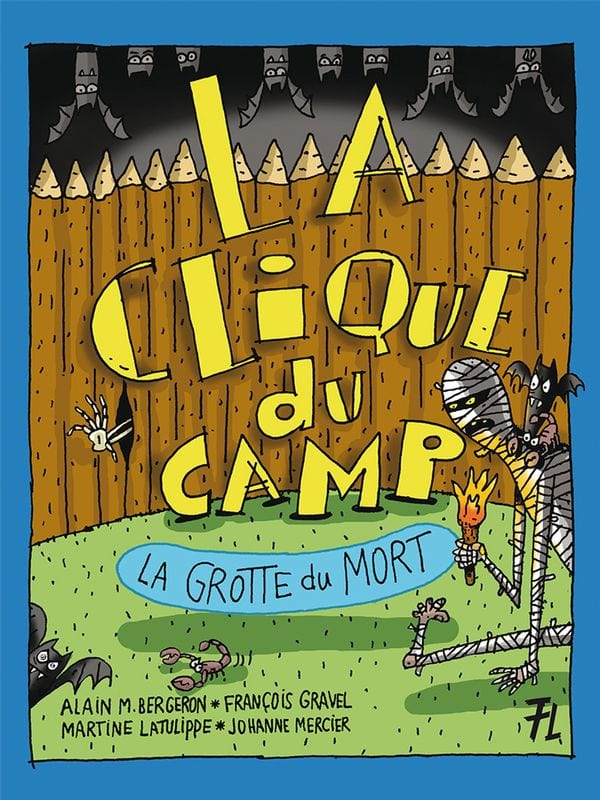 La clique du camp 02 - La grotte du mort