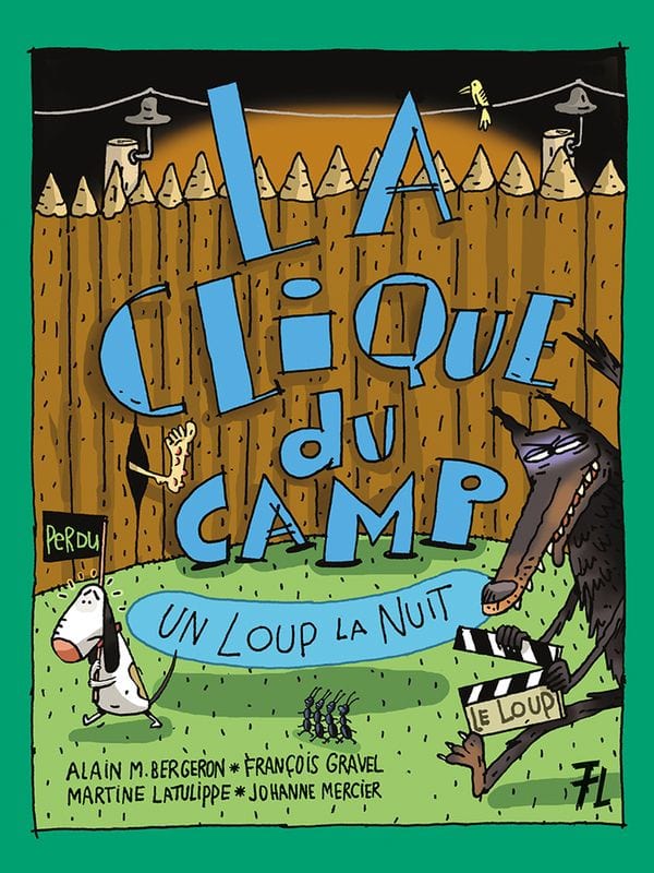 La clique du camp 04 - Un loup la nuit