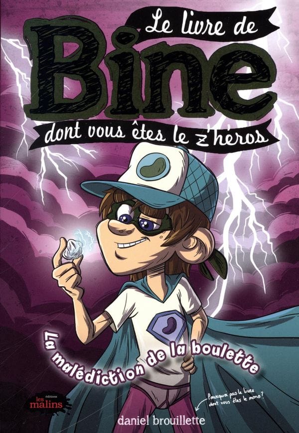 Le livre de Bine dont vous êtes le z'héros T01
