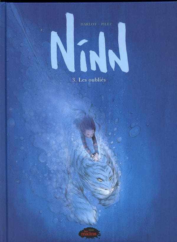 Ninn T03 - Les oubliés