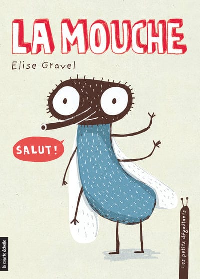 Les petits dégoûtants - La mouche