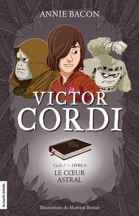 Victor Cordi Cycle 1 - T04: Le cœur astral
