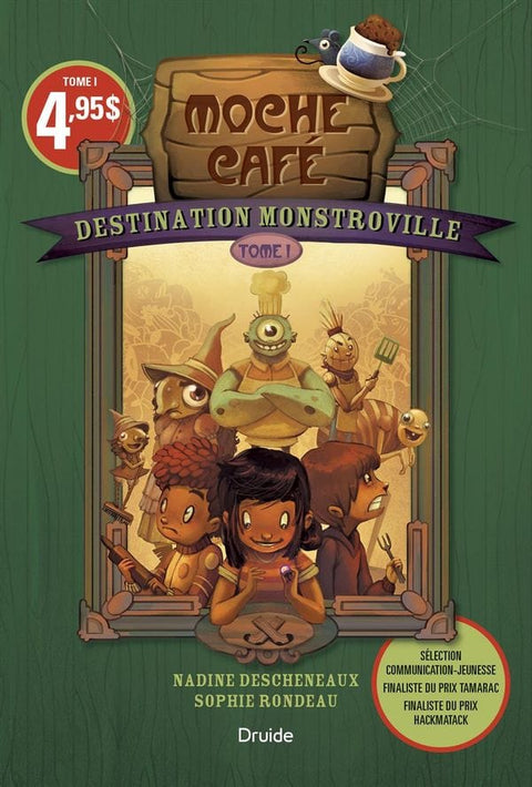 Destination Monstroville T01 - Moche café