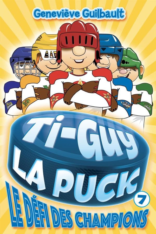 Ti-Guy La Puck T07 - Le défi des champions
