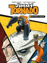 Jimmy Tornado T03 - Aux portes d'Agartha