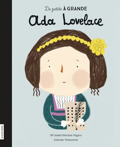 De petite à grande - Ada Lovelace