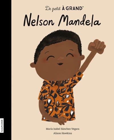 De petit à grand - Nelson Mandela
