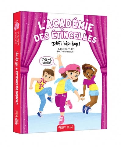 L'académie des étincelles T03 - Défi hip-hop !