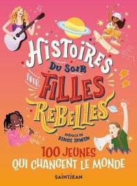 Histoires du soir pour filles rebelles T03