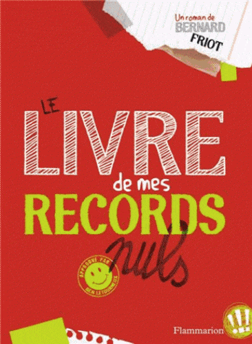 Moi Ben T01 - Le livre de mes records nuls