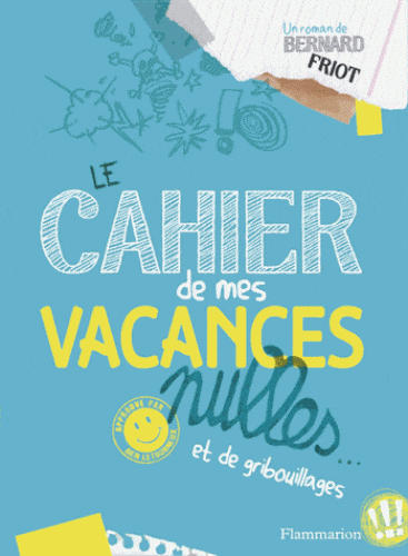 Moi Ben T02 - Le cahier de mes vacances nulles