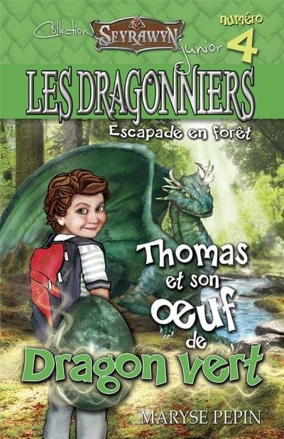 Les dragonniers T04 - Thomas et son œuf de Dragon vert